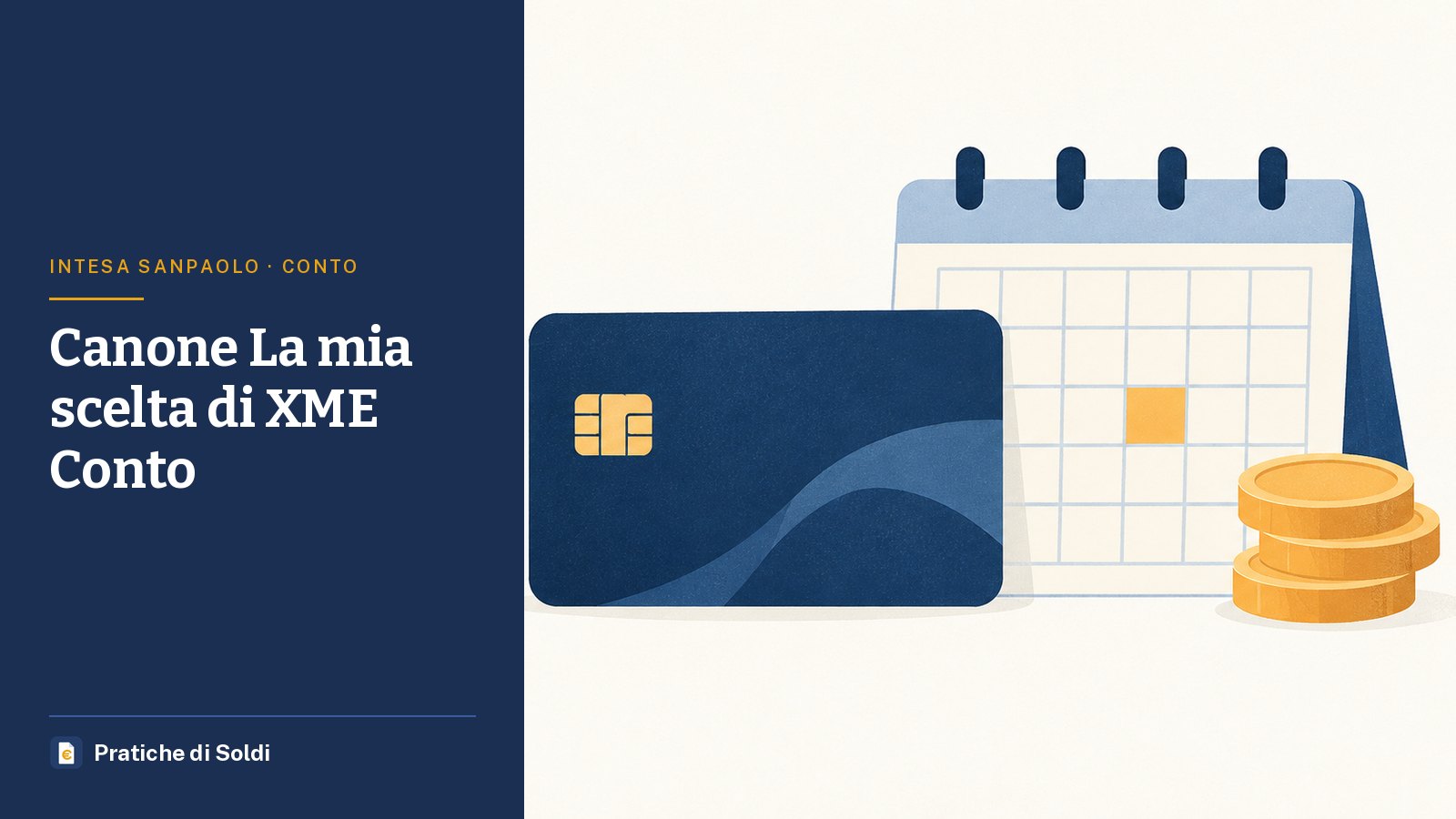 Canone La mia scelta di XME Conto: una carta di pagamento davanti a un calendario, con una pila di monete