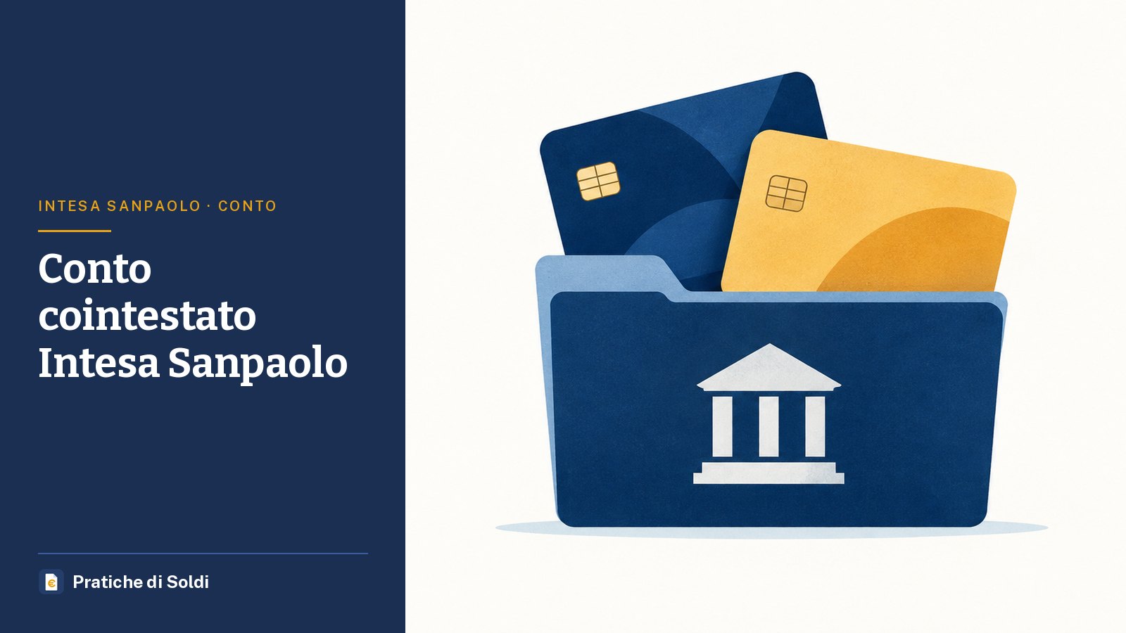 Conto cointestato Intesa Sanpaolo: due carte di pagamento in una cartella con l'icona della banca